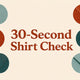 30-second shirt quality check title card